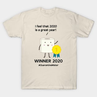 Toilet paper - winner and quarantine mister T-Shirt